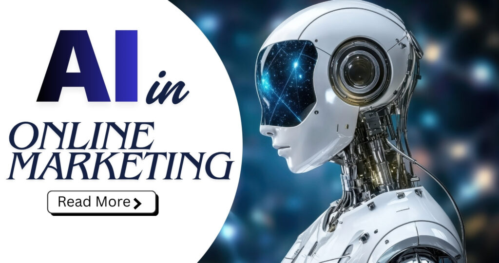 How AI is Transforming Online Marketing